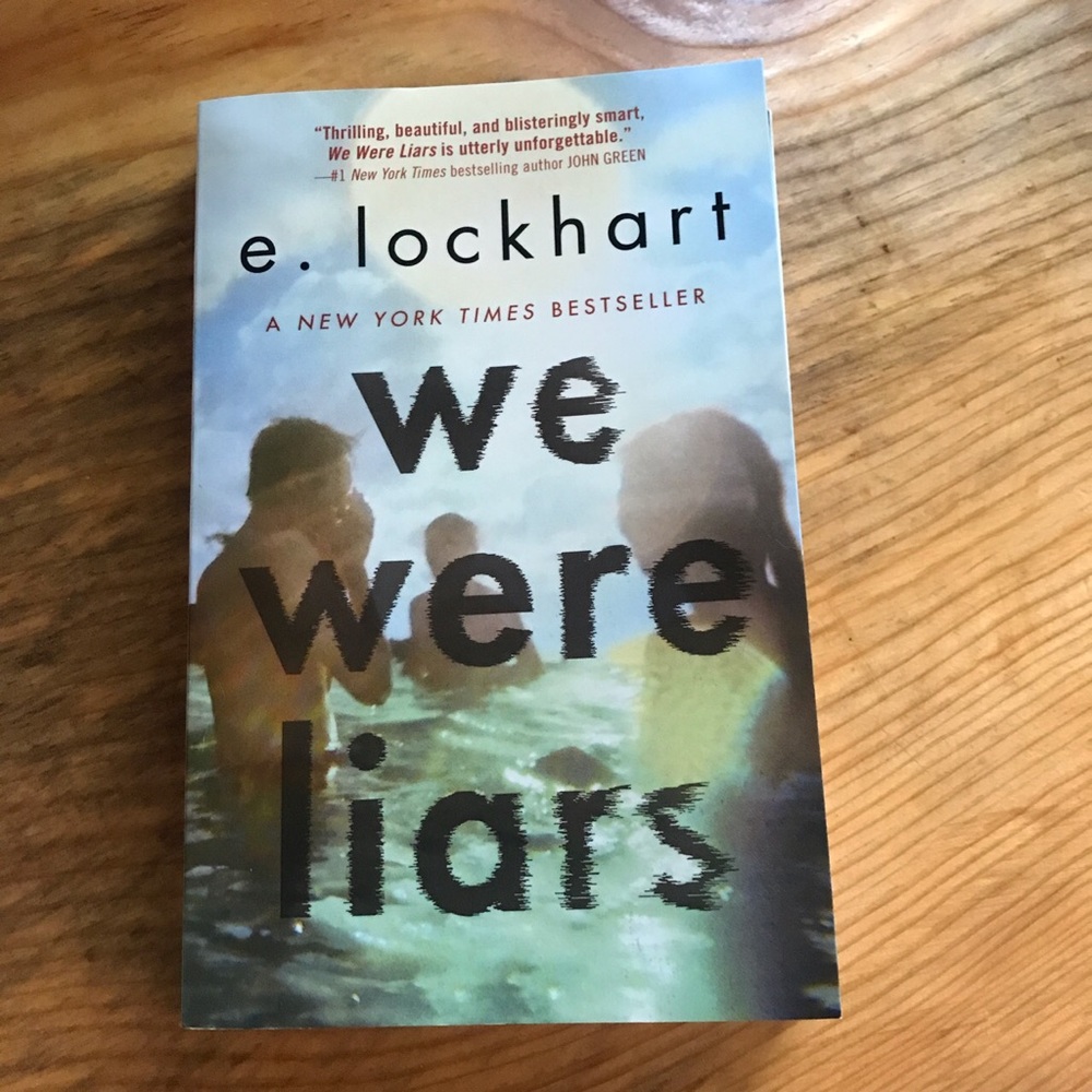 “We were liars” by e. lockhart